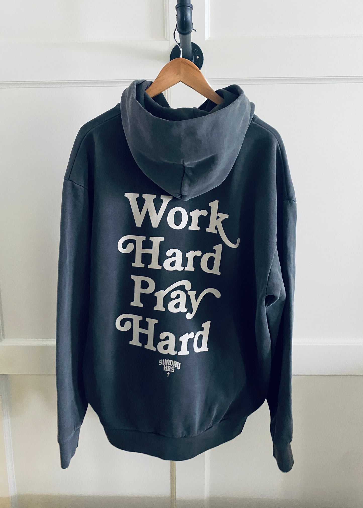 WORK HARD PRAY HARD | HOODIE