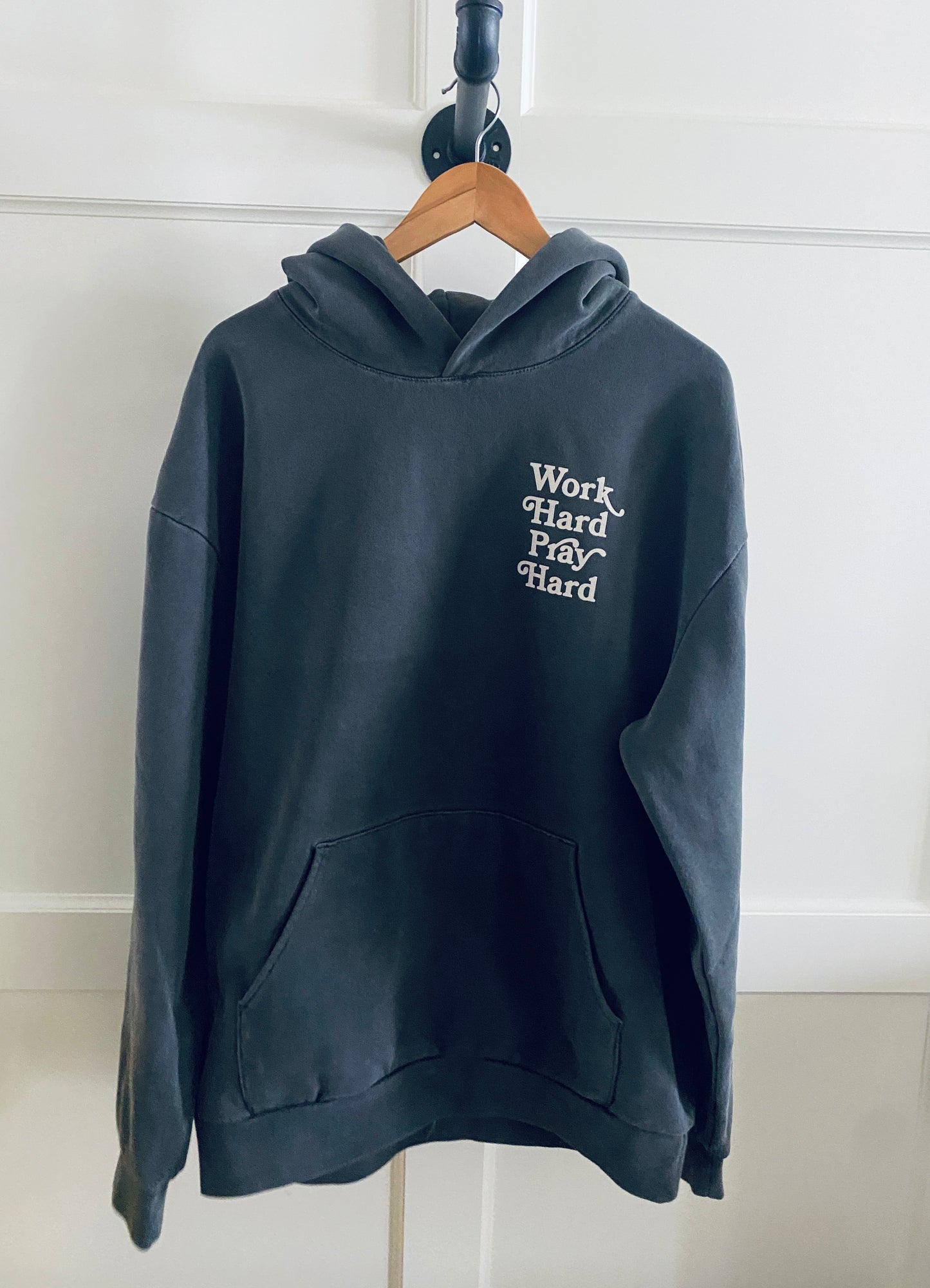 WORK HARD PRAY HARD | HOODIE