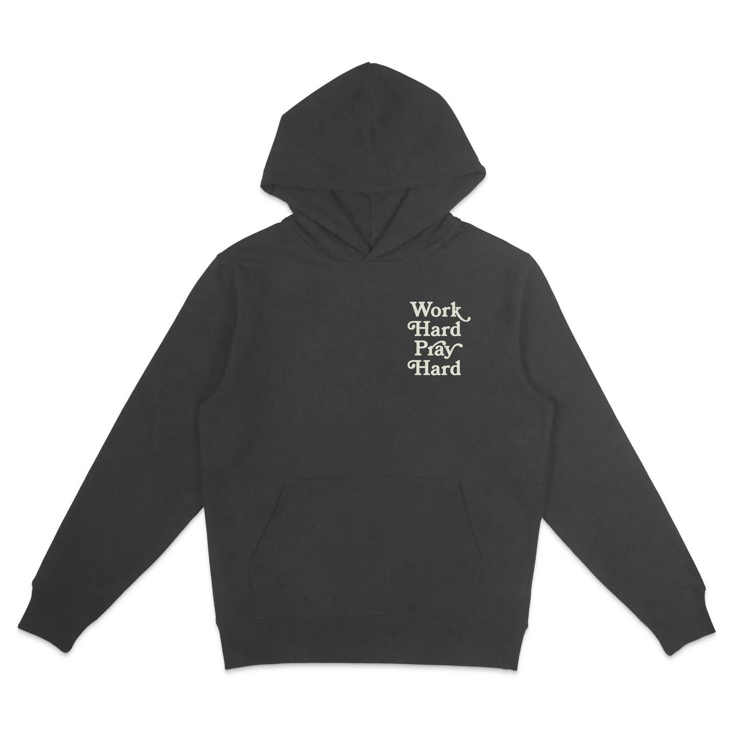 WORK HARD PRAY HARD | HOODIE