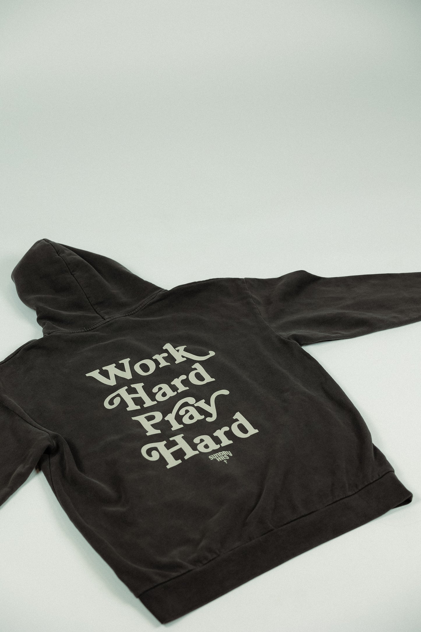 WORK HARD PRAY HARD | HOODIE